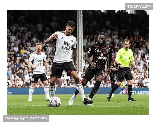 布伦特福德与富勒姆的引援较量，谁能在英超中实现实力升级？